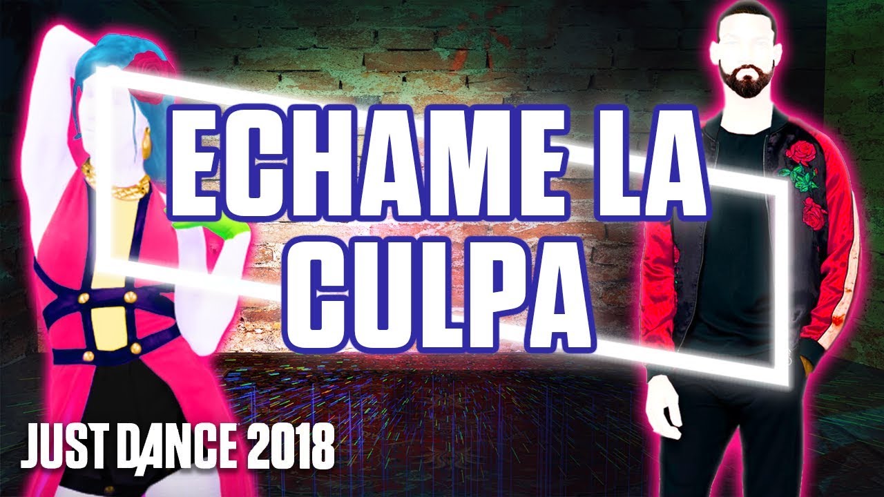 Just Dance 2018: Échame La Culpa by Luis Fonsi & Demi Lovato | Fanmade Mashup Collab