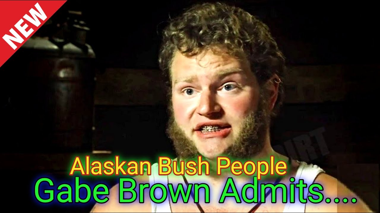 Sad Update! Gabe Brown Admits Very Shocking Update || Alaskan Bush People