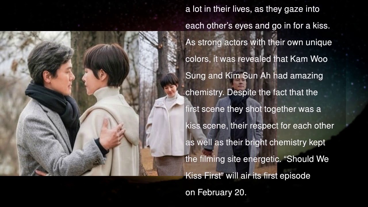 Kam Woo Sung And Kim Sun Ah Experience A Mature Love In &ldquo;Should We Kiss First&rdquo;