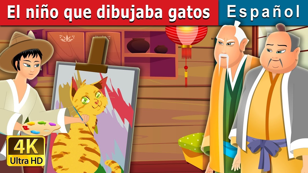 El niño que dibujaba gatos | The Boy Who Drew Cats Story | Cuentos De Hadas Españoles