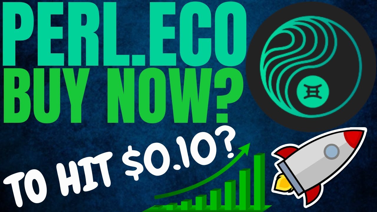 PERL.ECO MAJOR PRICE PUMP! PERL CRYPTO PRICE PREDICTION & ANALYSIS! PERL CRYPTO PRICE FORECAST 2023!