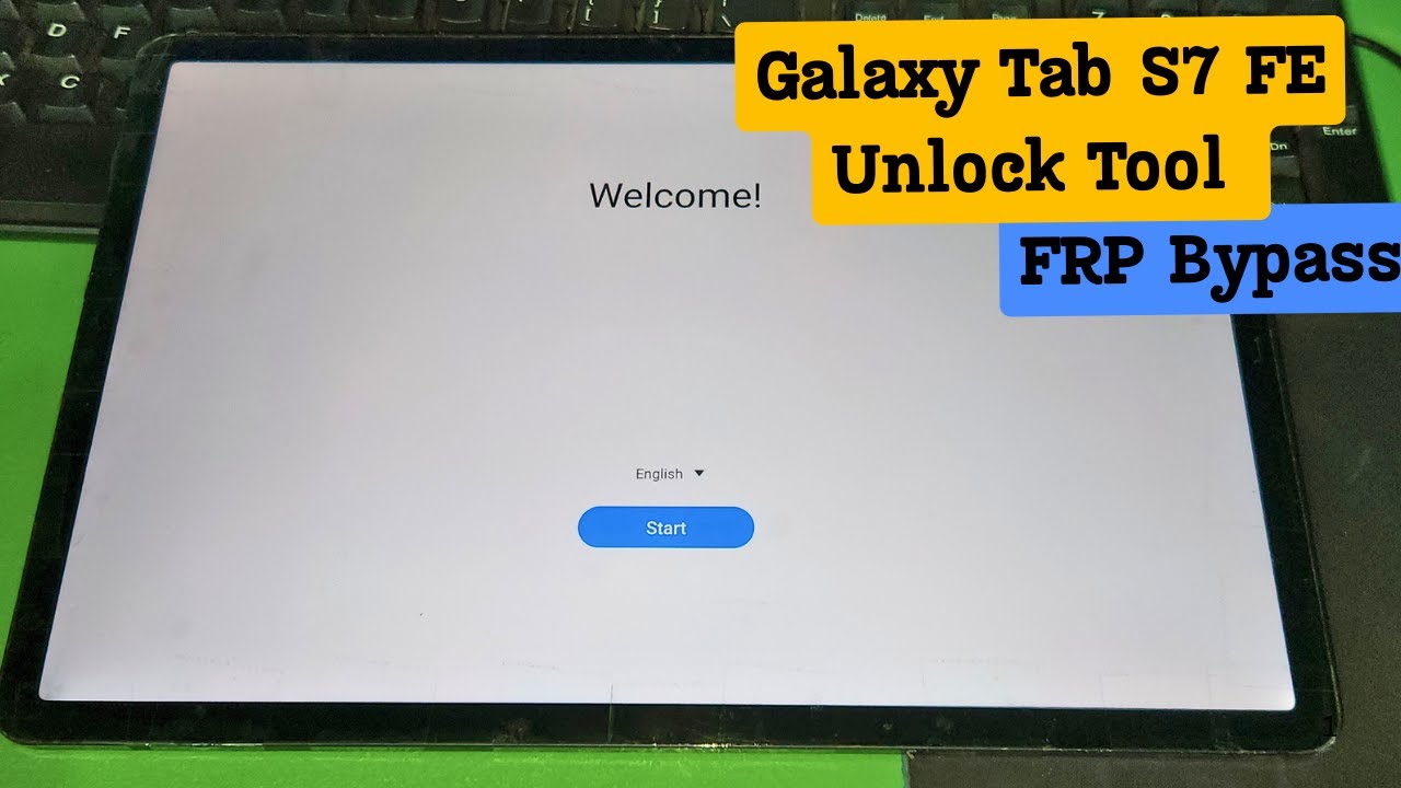 Samsung Galaxy Tab S7 FE 5G (SM-T738U) FRP Bypass | Unlock Tool Method - galaxy tab s7 fe frp bypass