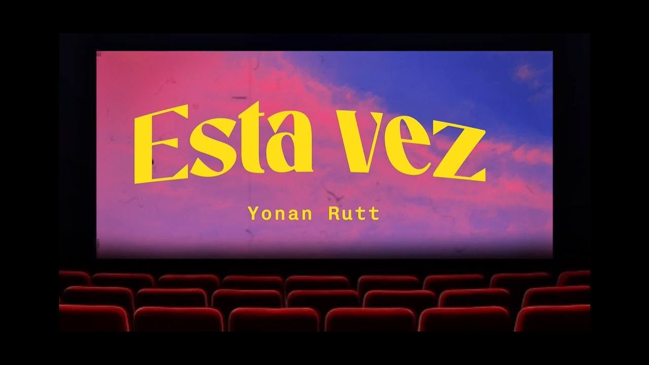 Yonan Rutt - Esta vez