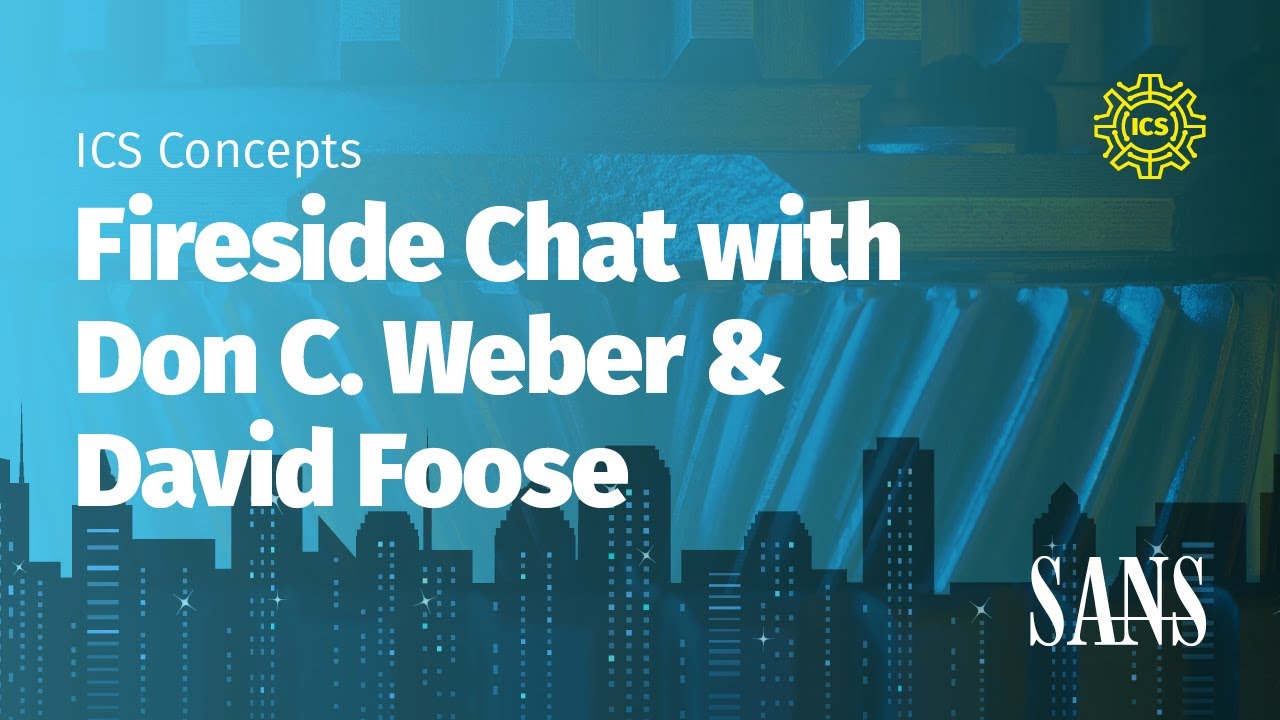 ICS Fireside Chat- We DON&rsquo;T Talk about CERT / PSIRT Process