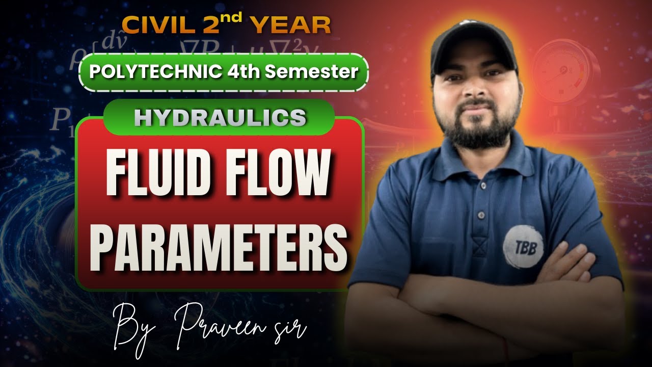 Fluid Flow Parameters | Hydralics | Polytechnic 4th Semester| Civil/Mechanical Branchs #polytechnic
