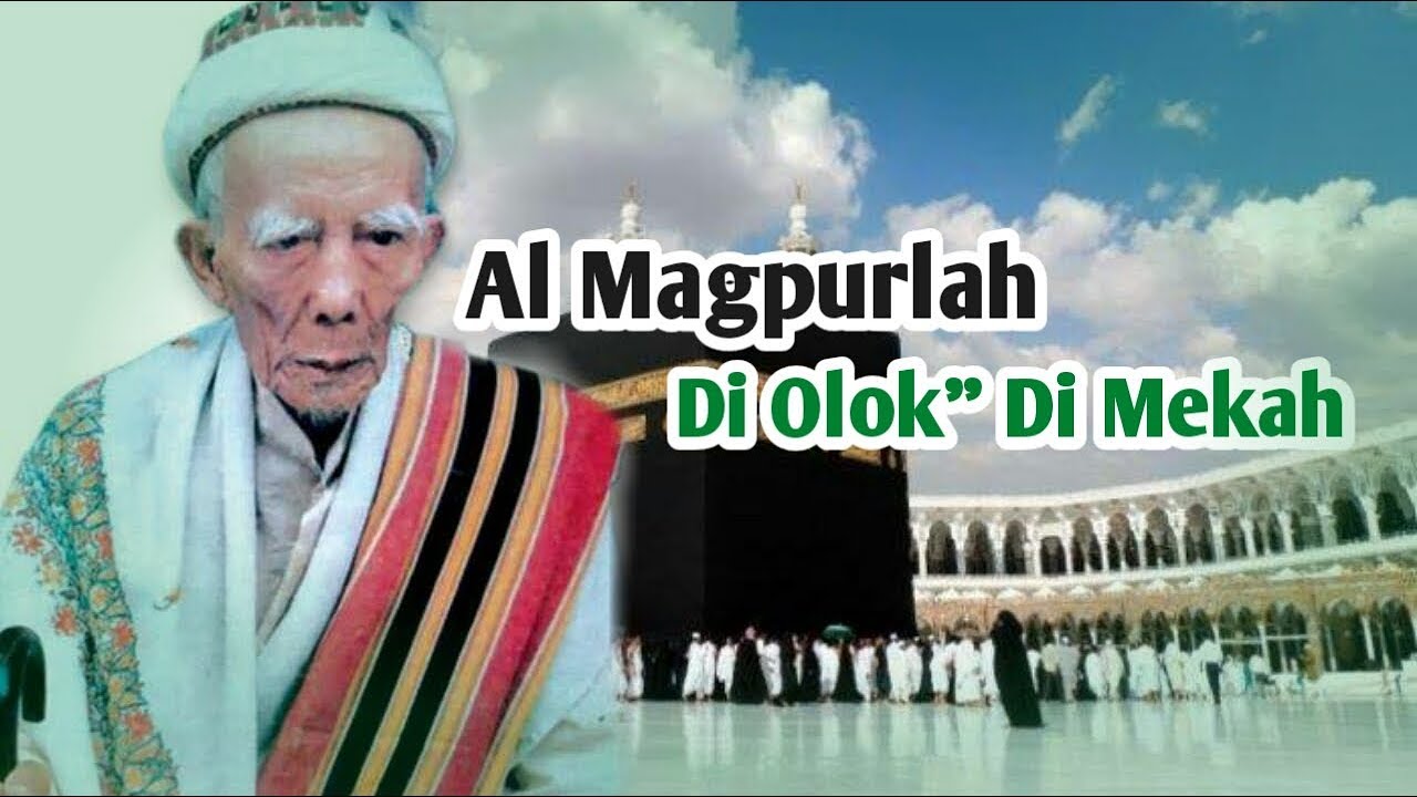 Almagpurlah_Di_Olok_Olok_di_Makah | TGH M MUZAYYIN SHOBRI