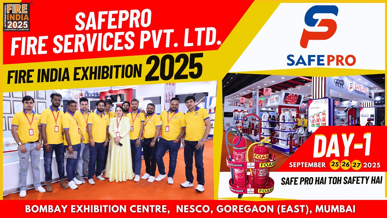 SAFE PRO | Day 1 Highlights | FIRE INDIA Exhibition 2025 at Bombay Exhibition Centre, NESCO, Mumbai