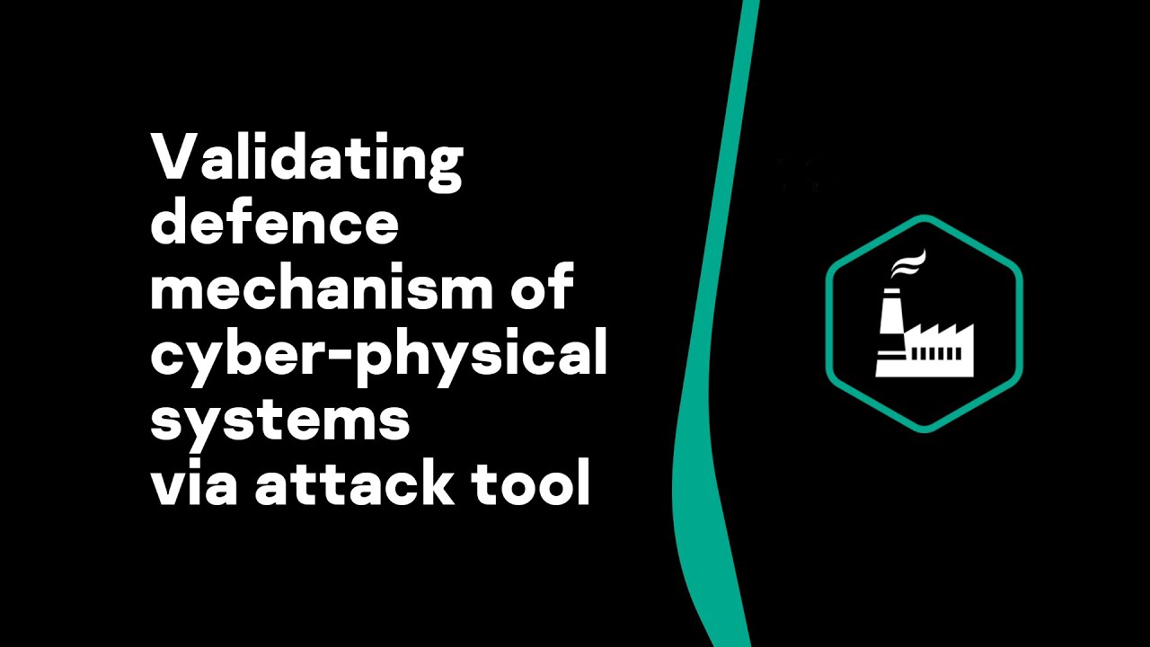 Validating defence mechanism of cyber-physical systems via attack tool