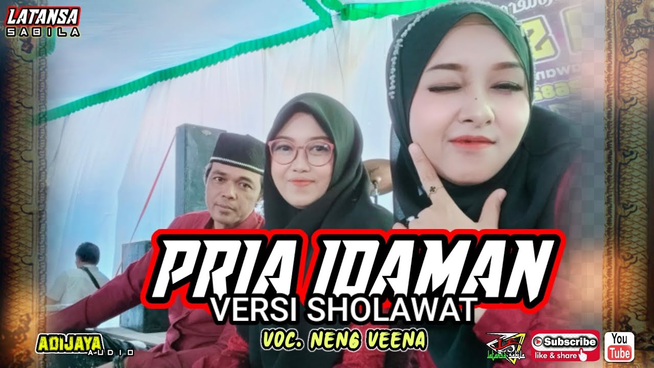 PRIA IDAMAN Versi Sholawat‼️Gambus modern LATANSA SABILA Sragen || Neng Veena