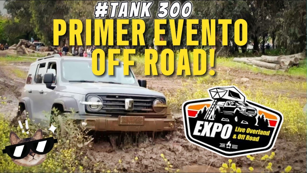Expo Live Overland 2024: TANK 300 PASARÁ LA PRUEBA??