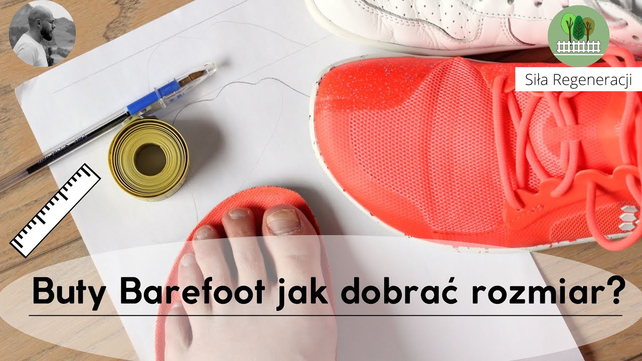 Buty barefoot jak dobrać rozmiar?