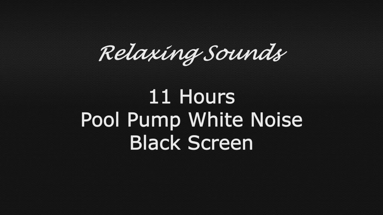 11 Hours | Pool Pump White Noise | Black Screen | Relax and Sleep