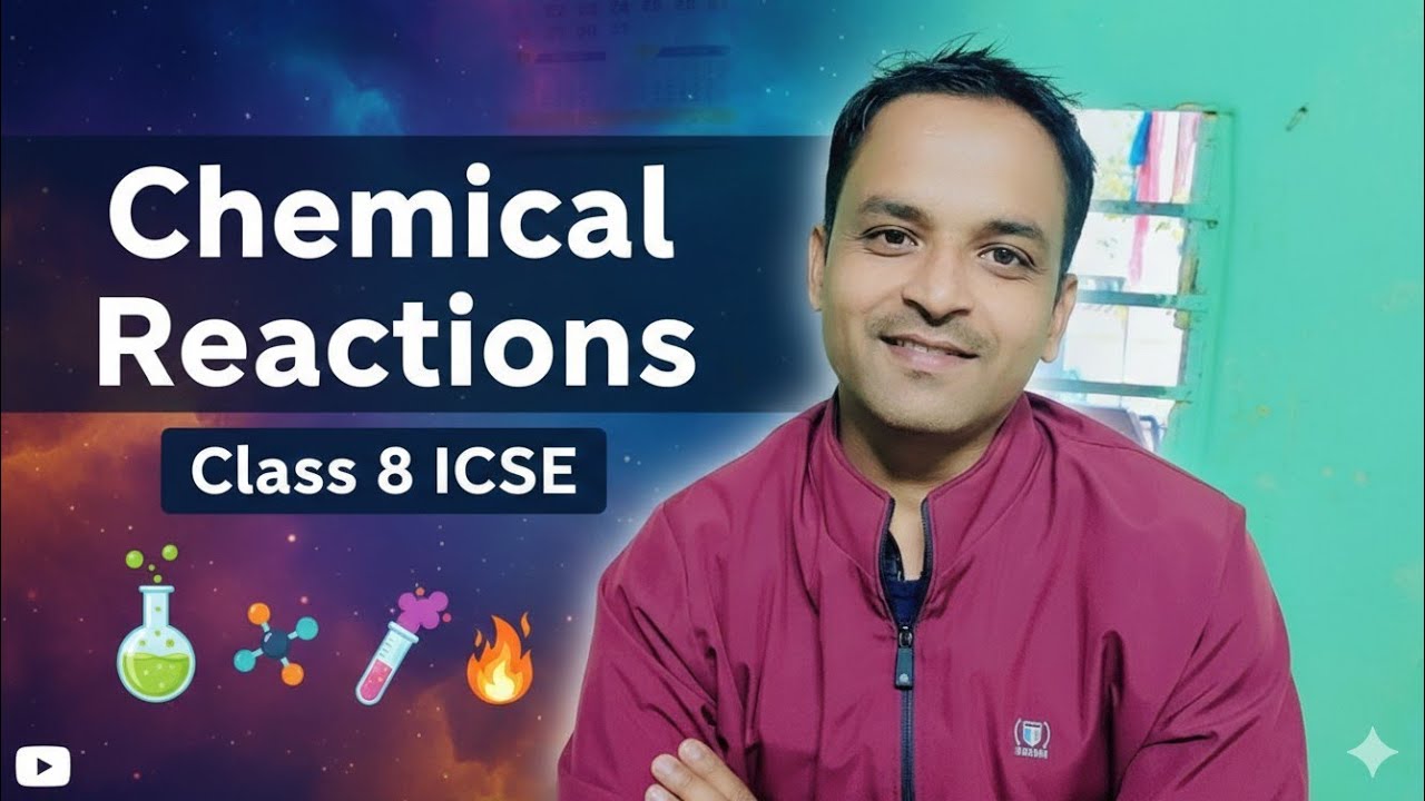 Chemical reactions class 8 ICSE 