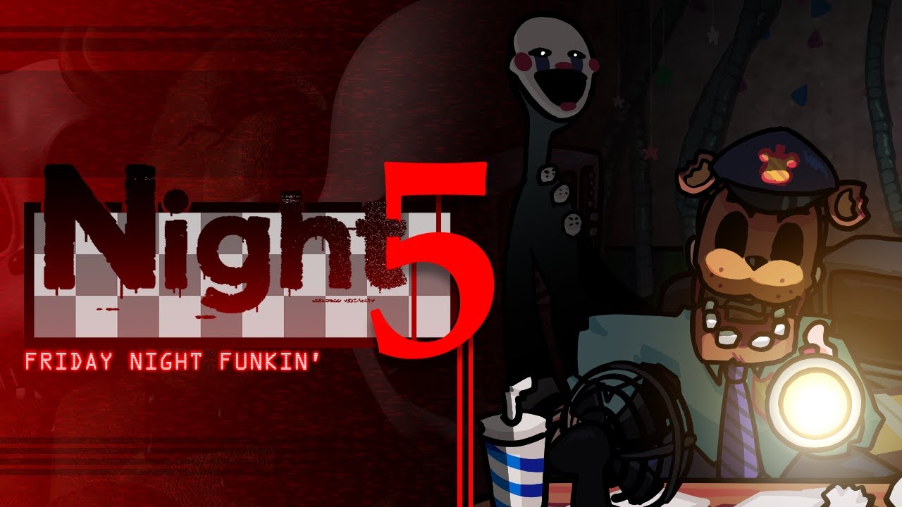 FNF: Night 5 | GAMEPLAY SHOWCASE