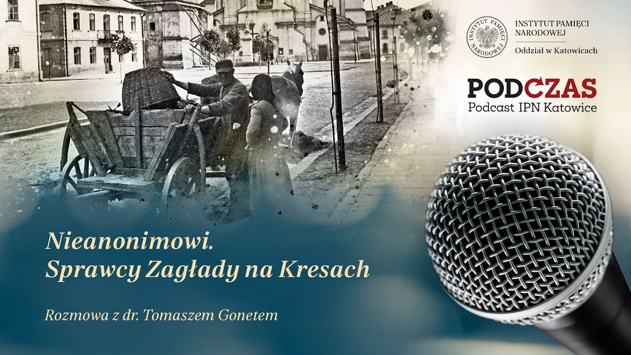 Nieanonimowi. Sprawcy Zagłady na Kresach