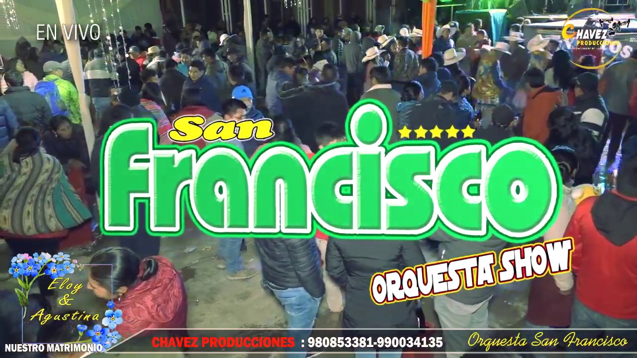 MIX HUAYLIA - SAN FRANCISCO ORQUESTA SHOW en ASILLO 2019