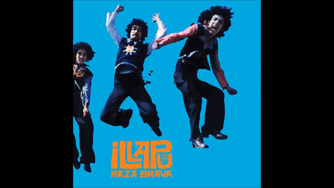 ILLAPU  -  RAZA BRAVA - ALBUM COMPLETO