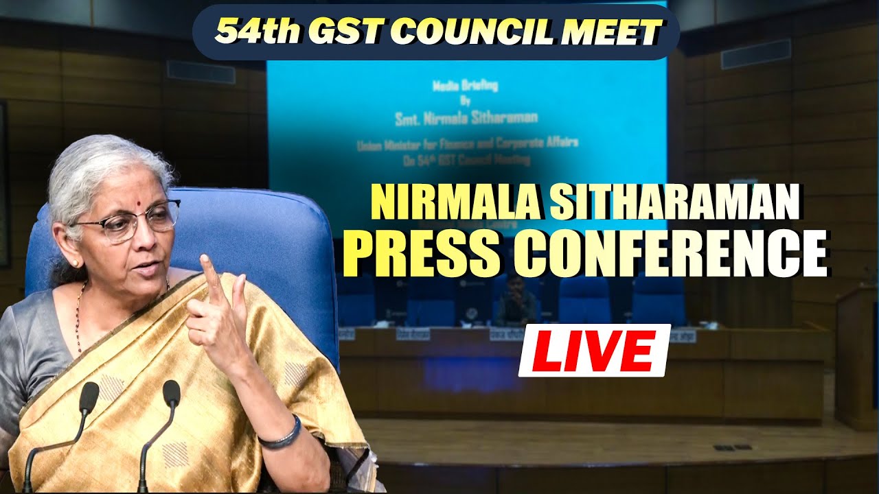 Live: Press Briefing by FM Nirmala SItharaman after 54th GST Council Meeting in New Delhi