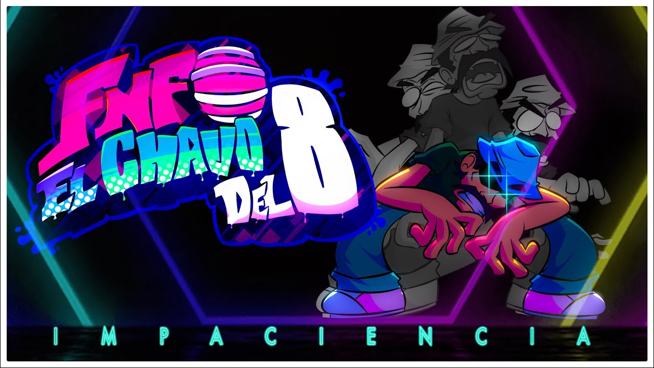 🎤✨VS DON RAMÓN FNF (bonus song/phase 2) ~IMPACIENCIA~✨🎤