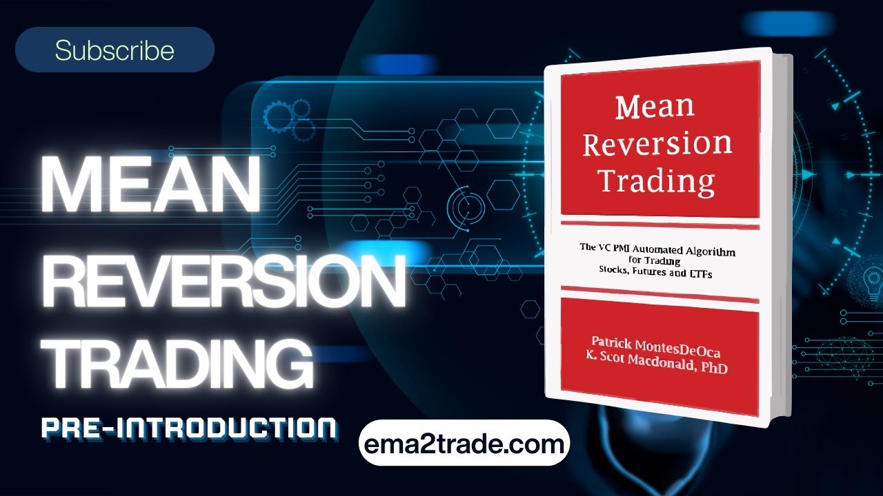 MEAN REVERSION TRADING Pre-Introduction
