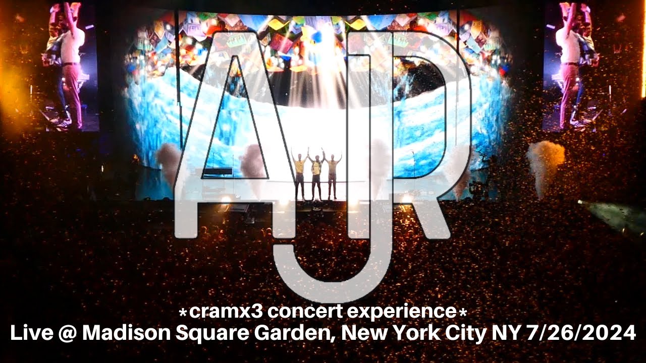 AJR LIVE @ Madison Square Garden FIRST TIME! New York City NY 7/26/2024