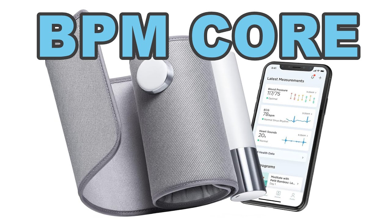 Withings BPM Core Smart Blood Pressure Monitor Review with ECG & Digital Stethoscope