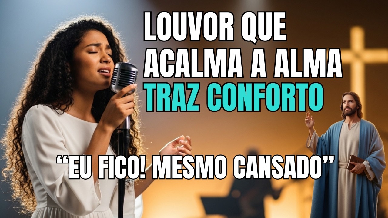 EU FICO (MESMO CANSADO) | Louvor de Adoração Para Quem Está Cansado da Vida | Consolo e Esperança