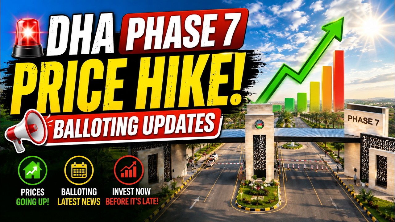 🚨 DHA Phase 7 Price Hike! 📈 | The Market Has Finally Turned! | Balloting Updates | Real Ustad