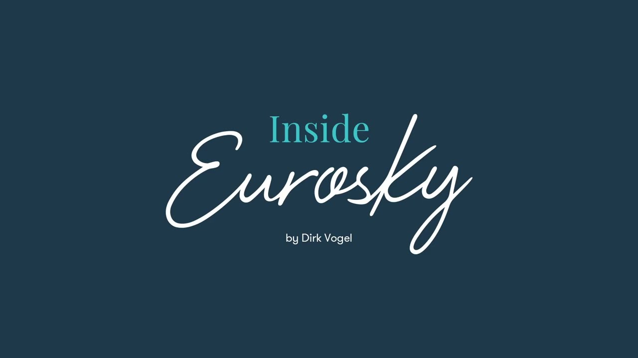 Inside Eurosky - Episode 1