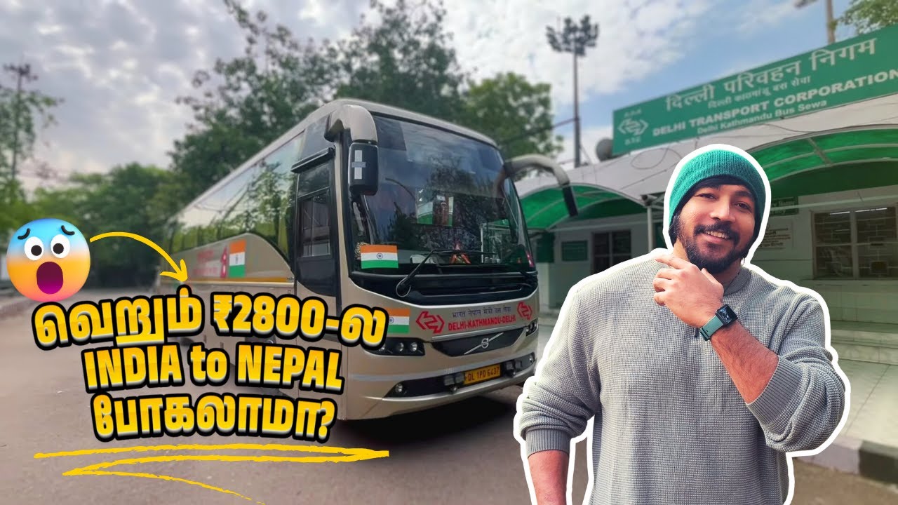 India to Nepal Bus Journey – Delhi to Kathmandu Travel Experience! | Tamil Vlog