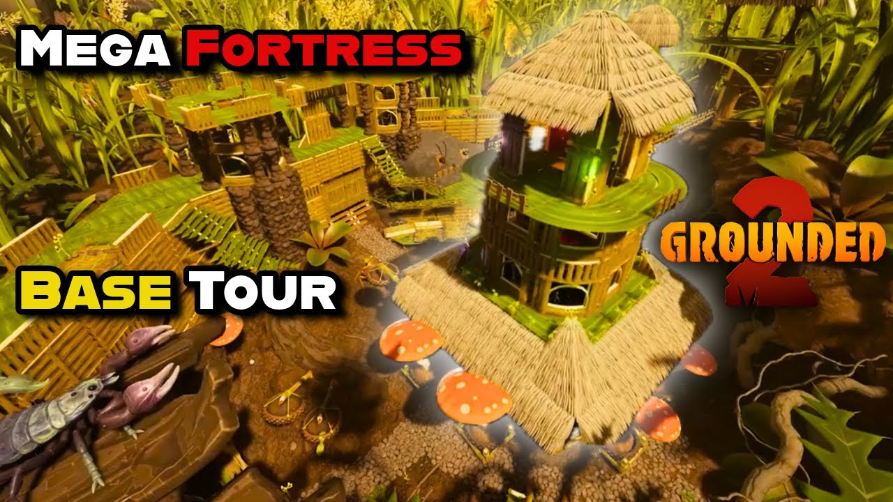 Grounded 2 Base Tour - My Largest Build Yet!