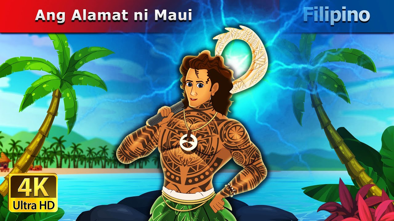 Ang Alamat ni Maui | The Legend Of Maui in Filipino | 