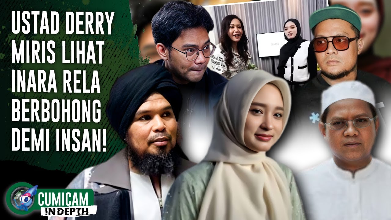 Ungkapan Kecewa Ustad Derry, Inara Tega Berbohong Soal Insan Di Kajian Searah | INDEPTH
