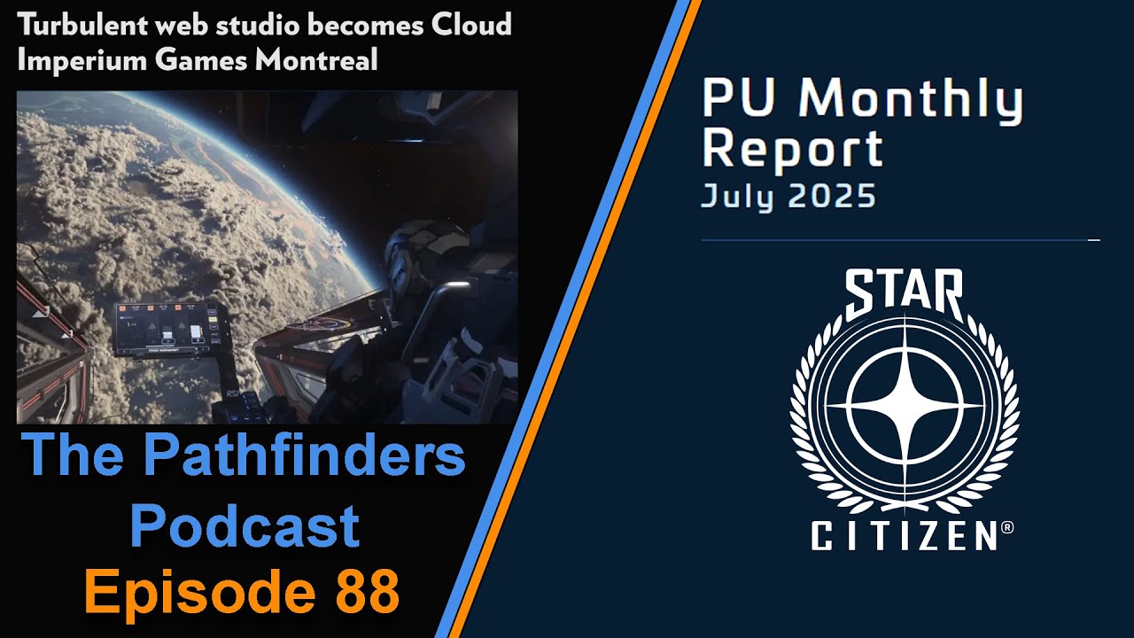 1.0 in 2-3 years? Roadmap Roundups and July Monthly Report  | The Pathfinder's Podcast Ep 88