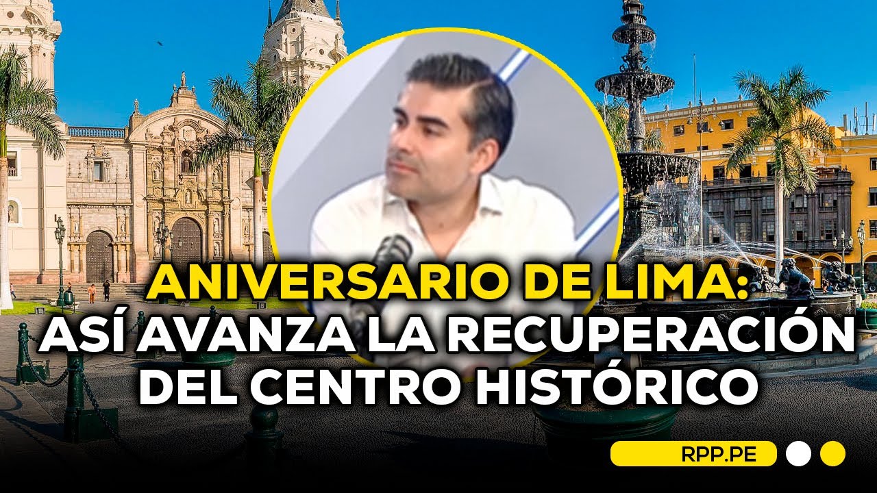 Prolima y el plan para restaurar el patrimonio histórico de la capital #ADNRPP