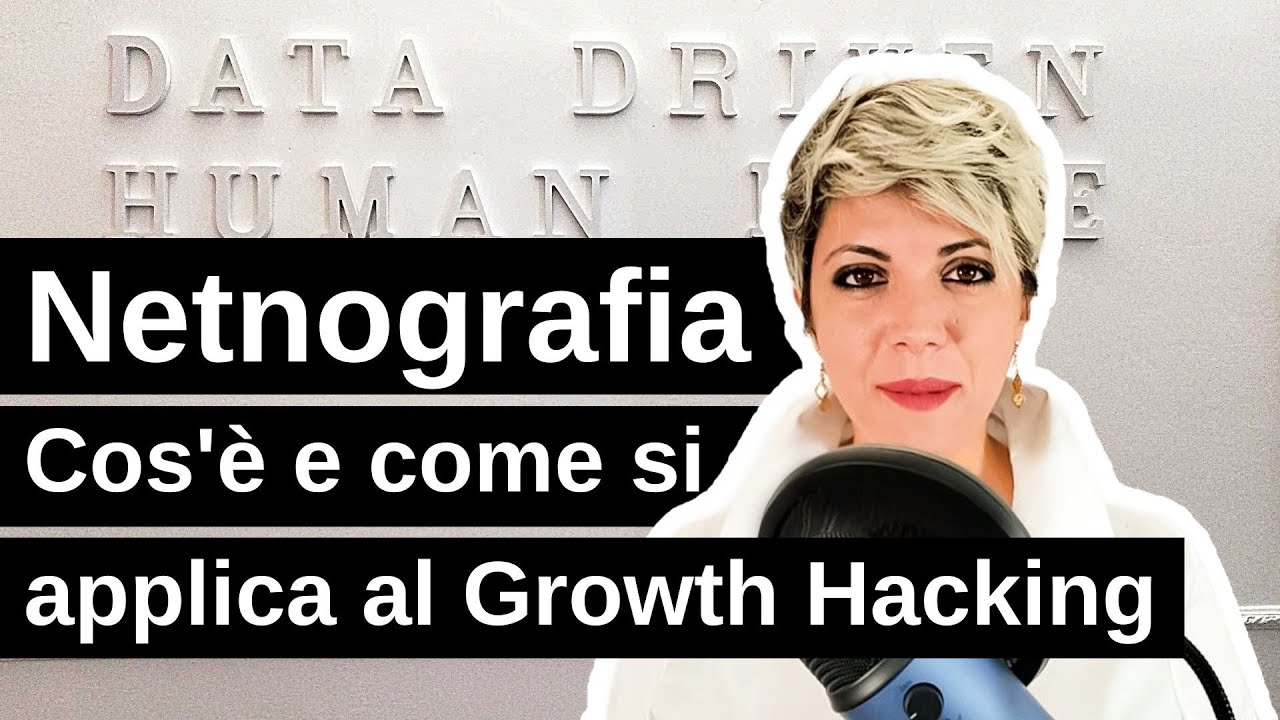 Che cos’è la netnografia e come si applica al Growth Hacking? ◼ _blank Growth Agency