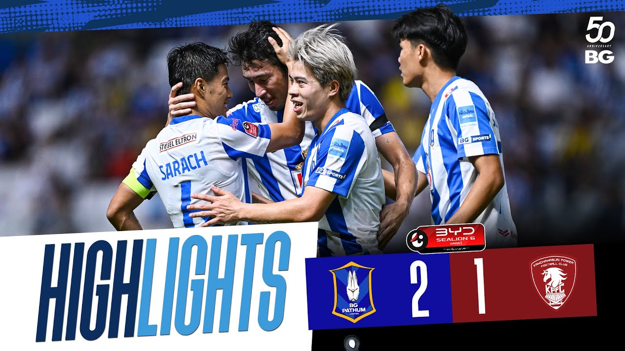 HIGHLIGHTS : BG PATHUM UNITED 2-1 KANCHANABURI POWER FC | BYD SEALION 6 LEAGUE 1 2025/26 (MW13)