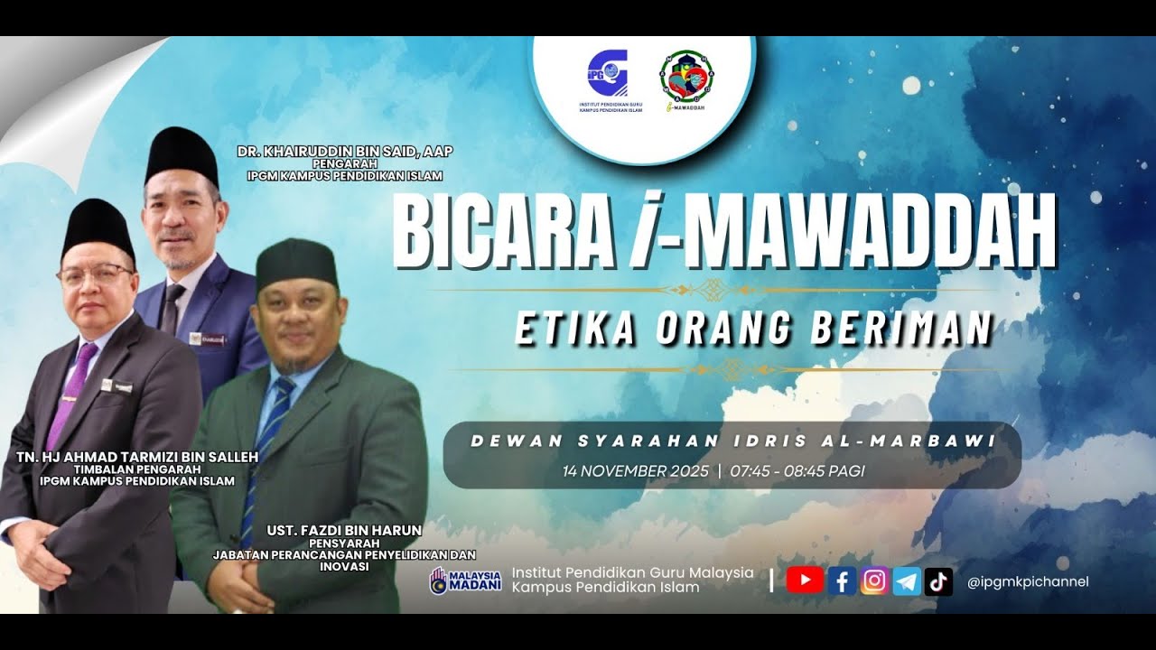 BICARA i-MAWADDAH | TAJUK: ETIKA ORANG BERIMAN