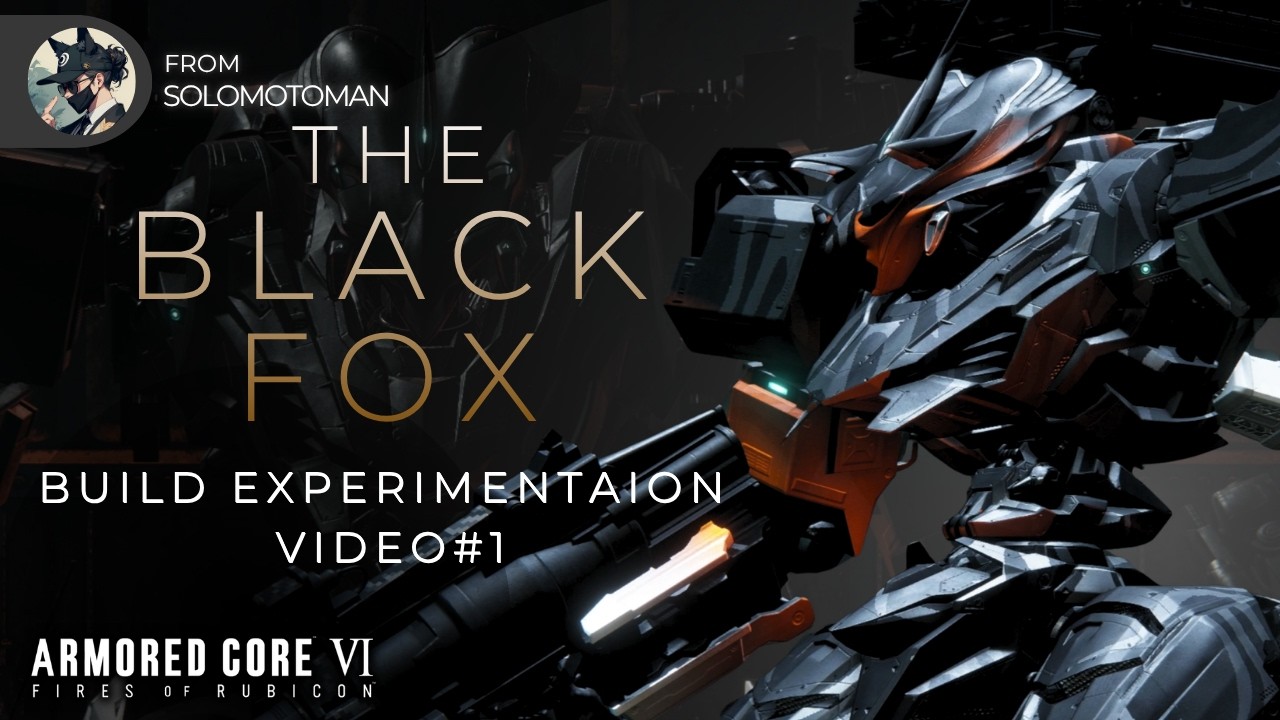 Experimenting with The Black Fox! | ARMORED CORE 6 Lightweight build testing