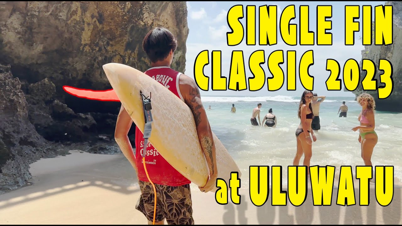 ULUWATU SINGLE FIN CLASSIC 2023