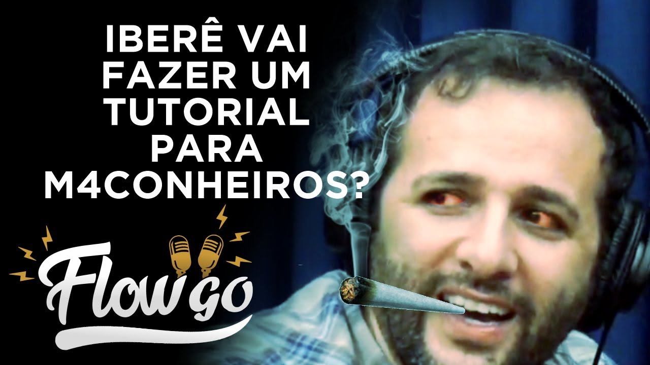 IBER&Ecirc; VAI FAZER TUTORIAL SOBRE M4CONHA???