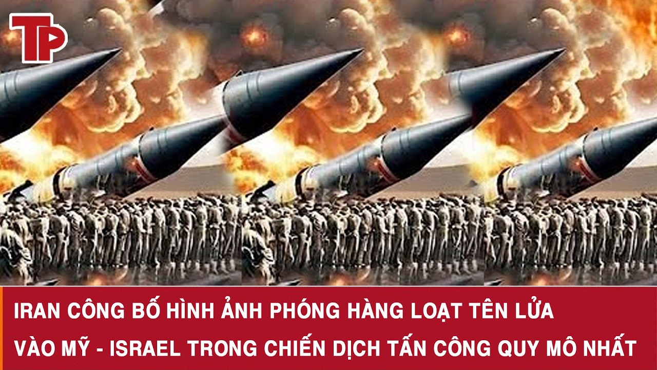 Iran công bố hình ảnh phóng hàng loạt tên lửa vào Mỹ - Israel trong chiến dịch tấn công quy mô nhất