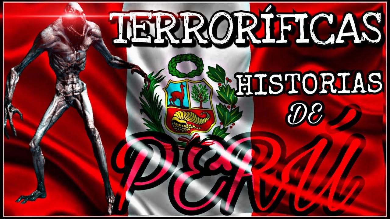 Historias de Terror en Per&uacute; (Leyendas urbanas y mitos)