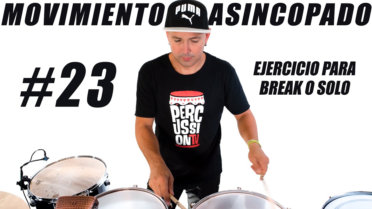 Timbales - Movimiento Asincopado # 23 - Ejercicio para break o solo