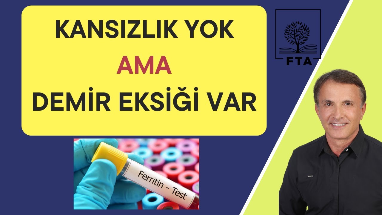 Hemoglobin Normal ama Ferritin Düşük