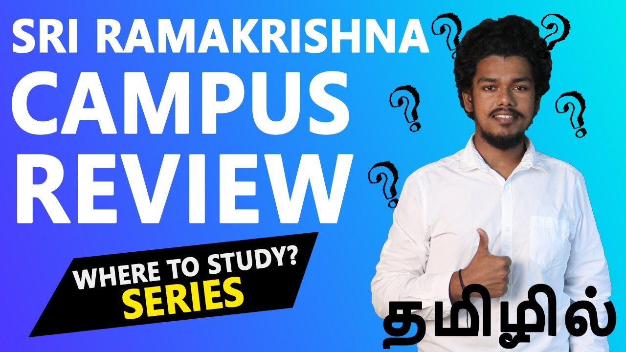 SRI RAMAKRISHNA COIMBATORE Campus Review | Placement | Salary | Admission | Fees | Ranking