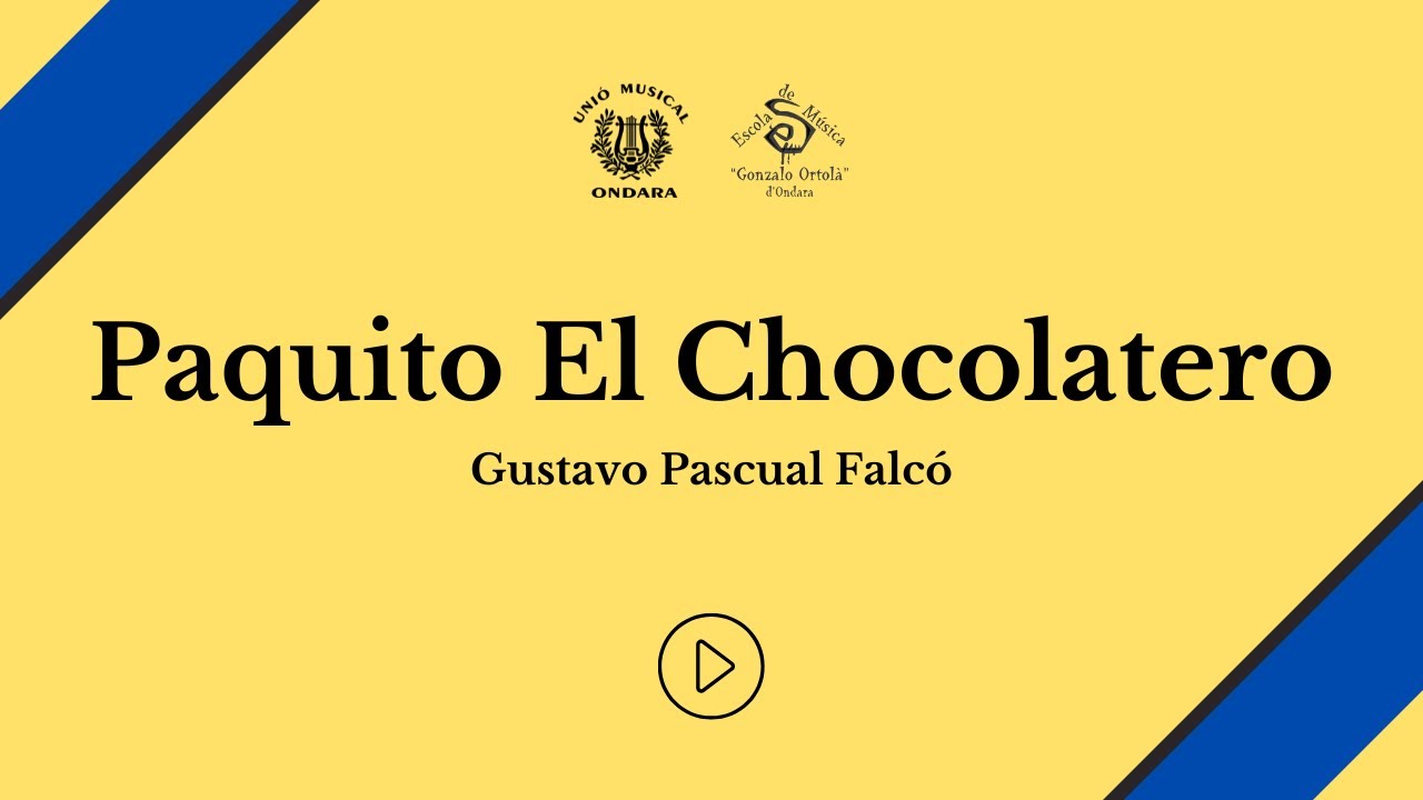 Paquito El Chocolatero - Gustavo Pascual Falcó
