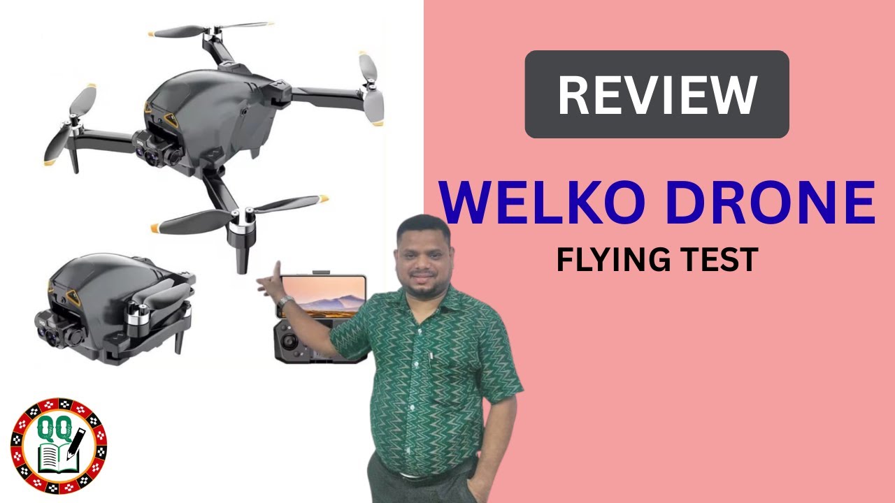 REVIEW OF WELKO DRONE