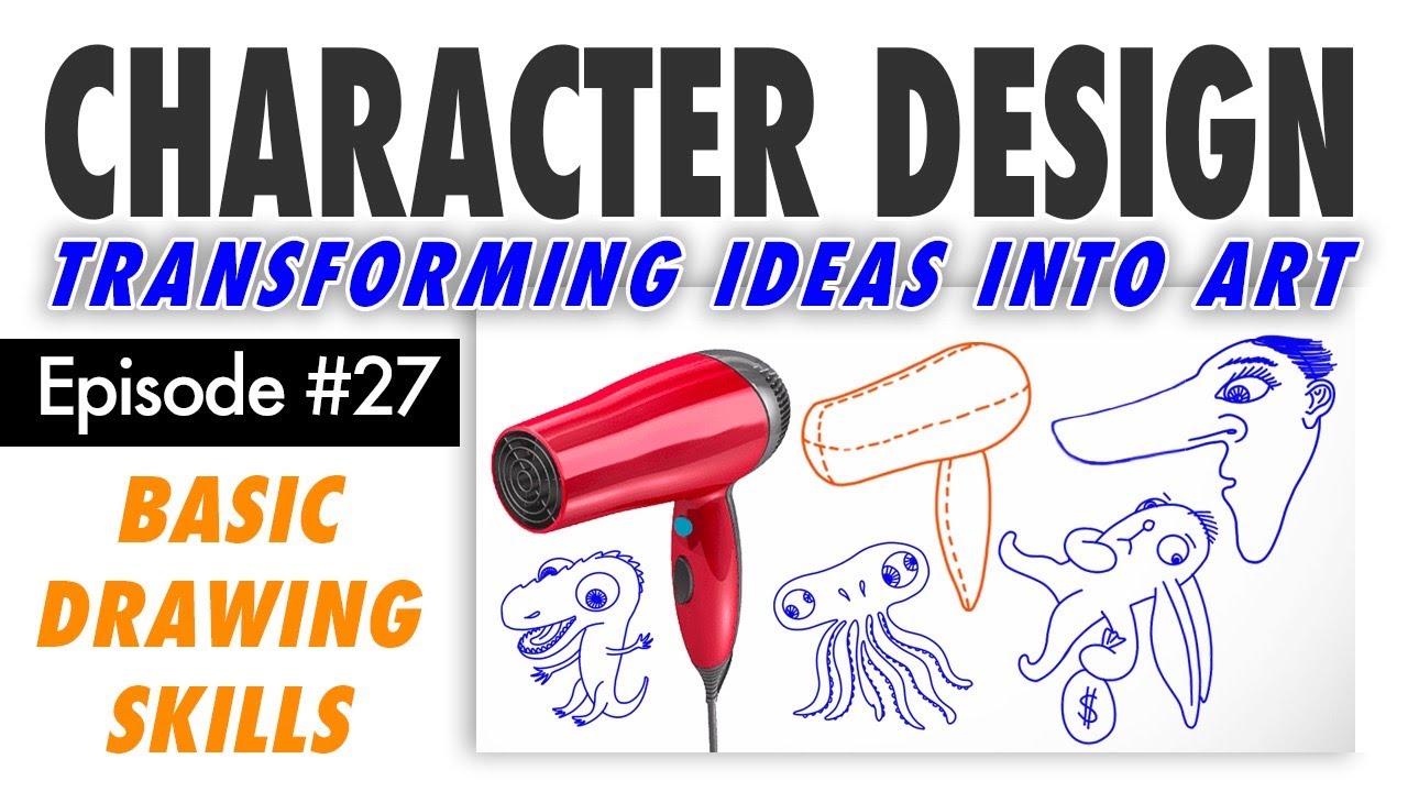 Design a Character from Scratch! Transform Ideas into Art! Free Basic Drawing Class #27