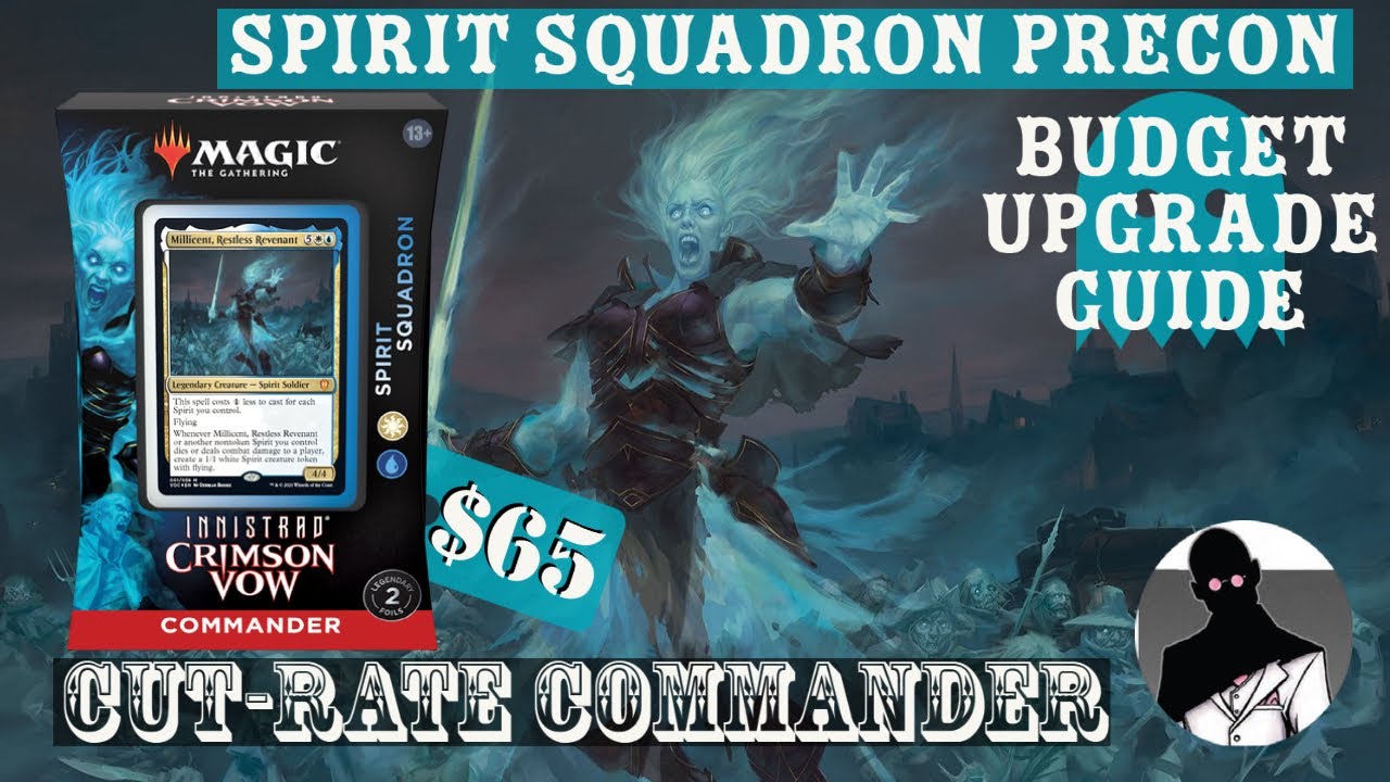 Spirit Squadron | Precon Upgrade Guide | Commander | EDH | Budget | Cut-Rate Commander